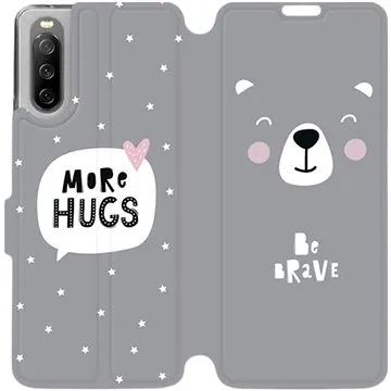 Flip pouzdro na mobil Sony Xperia 10 III - MH06P Be brave - more hugs (5903516728343)