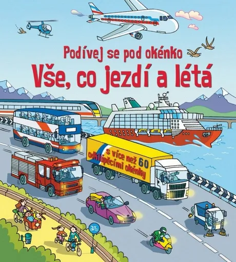 Podívej se pod obrázek – Vše, co jezdí a létá - Rob Lloyd Jones