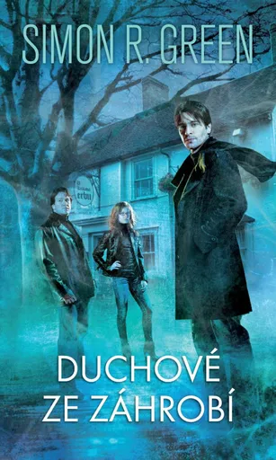 Duchové ze záhrobí - Hledači duchů 4 - Simon R. Green