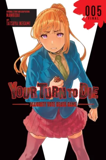 Your Turn to Die: Majority Vote Death Game, Vol. 5 - Jason Moses, Tatsuya Ikegami, Nankidai Nankidai