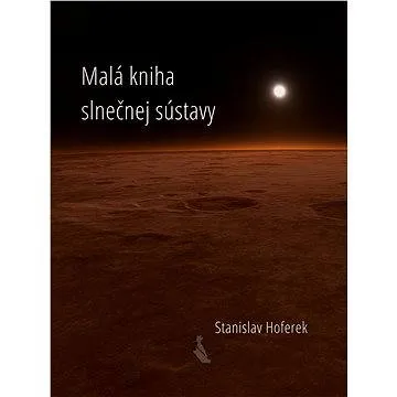Malá kniha slnečnej sústavy (978-80-817-1067-4)