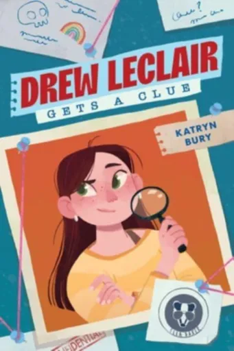 Drew Leclair Gets a Clue - Katryn Bury