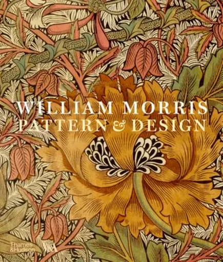 William Morris: Pattern & Design (Victoria and Albert Museum) - Jenny Lister