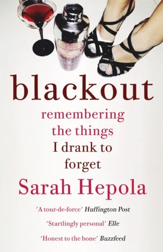 Blackout - Sarah Hepola