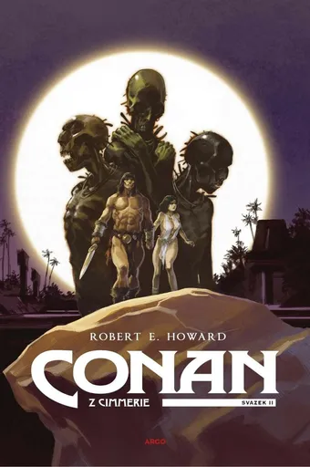 Conan z Cimmerie - Svazek II. - Robert E. Howard