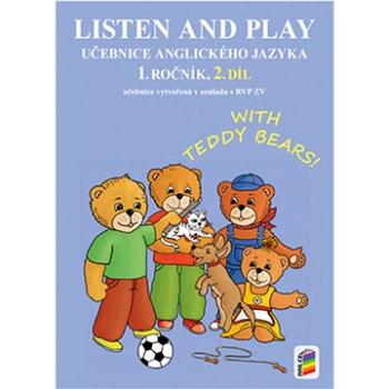 Listen and play 1. ročník 2. díl: učebnice anglického jazyka (978-80-7600-195-4)