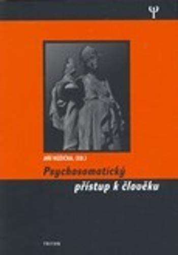 Psychosomatický přístup k člověku - Jiří Růžička - e-kniha