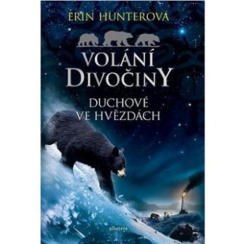 Volání divočiny Duchové ve hvězdách: Bleylebenové v Čechách 17. století (978-80-00-04862-8)