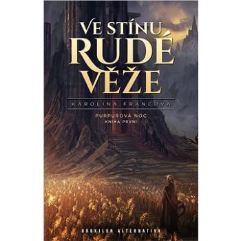 Ve stínu Rudé věže (978-80-745-6377-5)