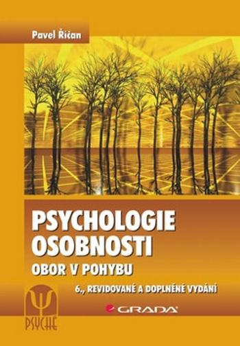 Psychologie osobnosti - Obor v pohybu - Pavel Říčan