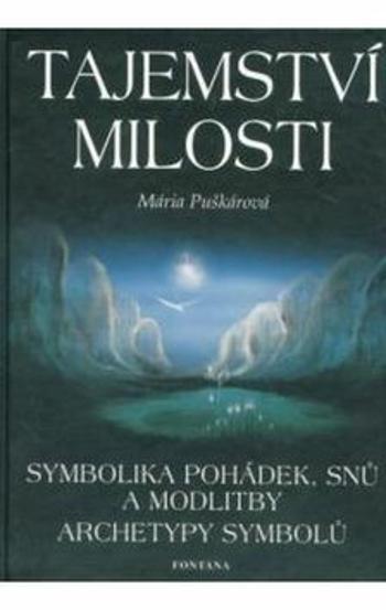 Tajemství milosti - Mária Puškárová