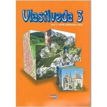 Vlastiveda pre 3. ročník základných škôl (978-80-8091-308-3)