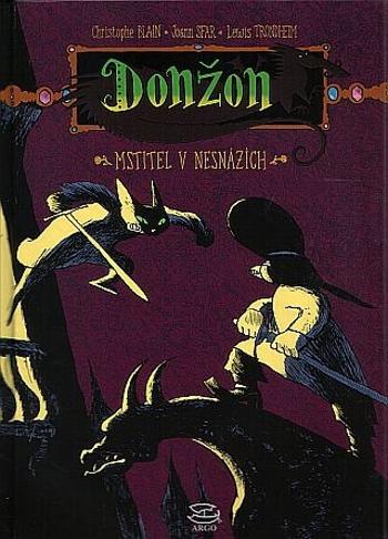 Mstitel v nesnázích - Lewis Trondheim, Joann Sfar, Christophe Blain