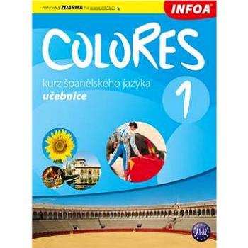 Colores 1: Učebnice (978-80-7240-666-1)