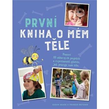 První kniha o mém těle (978-80-256-2413-5)