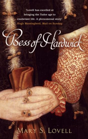 Bess Of Hardwick - Mary S. Lovell