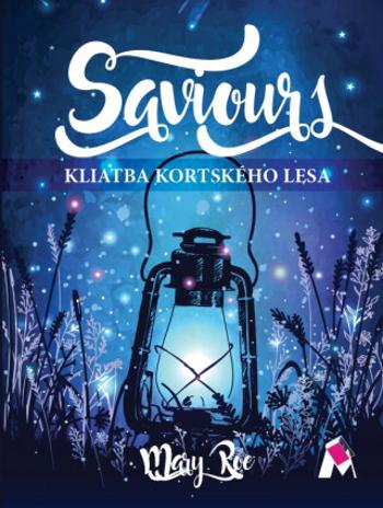 Saviours Kliatba Kortského lesa - Mary Roe