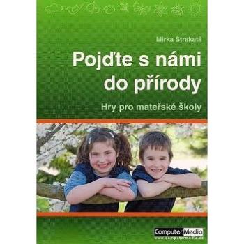 Pojďte s námi do přírody (978-80-7402-027-8)