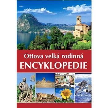 Ottova velká rodinná encyklopedie (978-80-7451-636-8)