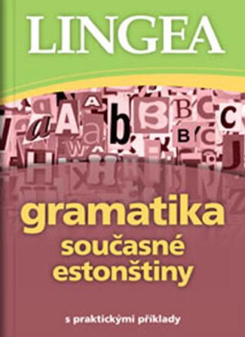 Gramatika současné estonštiny s praktickými příklady