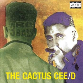 3rd Bass, THIRD BASS - CACTUS CEE/D CD, CD
