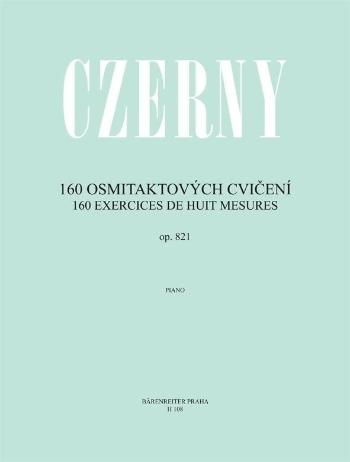 Carl Czerny 160 osmitaktových cvičení op. 821 Noty