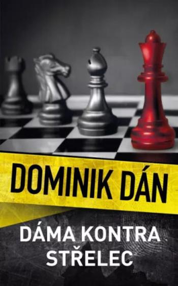 Dáma kontra střelec - Dominik Dán