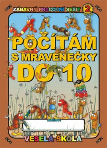 Počítám s mravenečky do 10 - Jan Mihálik