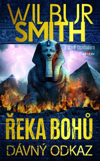 Řeka bohů - Dávný odkaz - Wilbur Smith