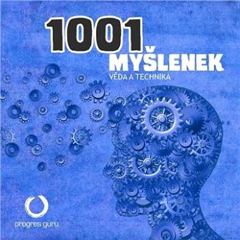 1001 myšlenek: část Věda a Technika ()