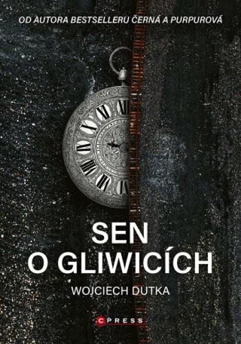 Sen o Gliwicích - Wojciech Dutka