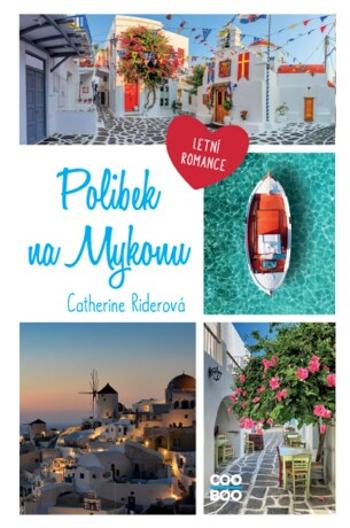 Polibek na Mykonu - Catherine Riderová - e-kniha