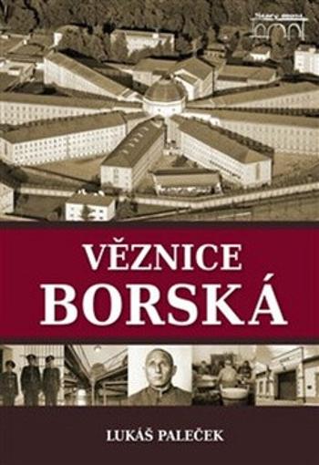 Věznice borská - Lukáš Paleček