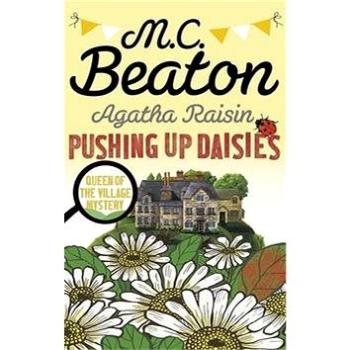 Agatha Raisin: Pushing Up Daisies (1472117344)