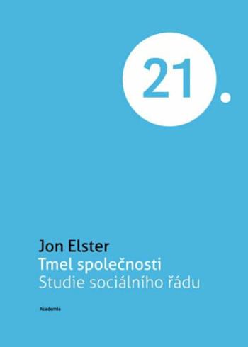 Tmel společnosti - Jon Elster