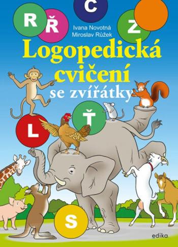 Logopedická cvičení se zvířátky - Ivana Novotná