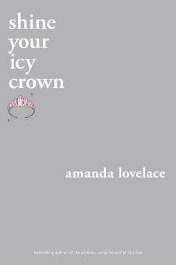 Shine Your Icy Crown (Defekt) - Amanda Lovelace