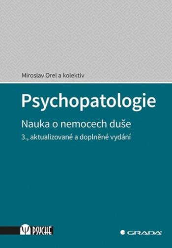 Psychopatologie - Miroslav Orel