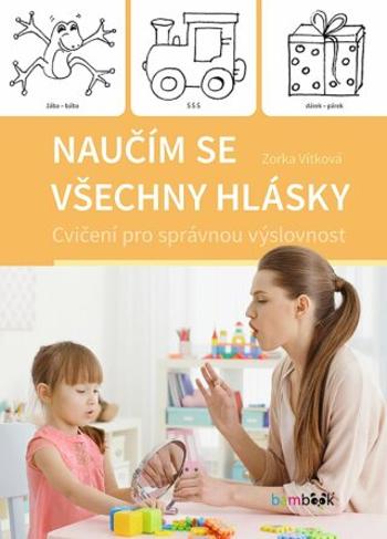 Naučím se všechny hlásky - Vítková Zorka - e-kniha