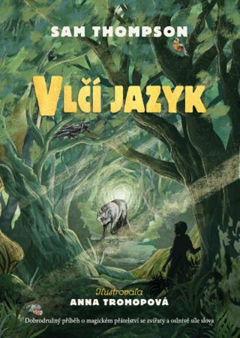 Vlčí jazyk - Thompson Sam, Anna Tromopová