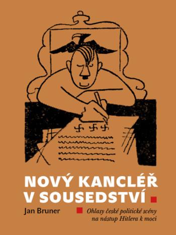 Nový kancléř v sousedství - Jan Bruner - e-kniha