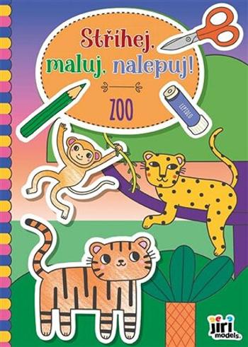 Stříhej, maluj, nalepuj! Zoo