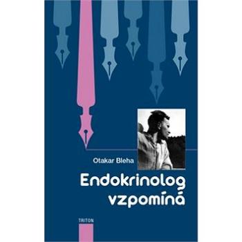 Endokrinolog vzpomíná (978-80-7387-884-9)