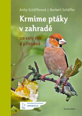 Krmíme ptáky v zahradě - Anita Schäfferová, Norbert Schäffer