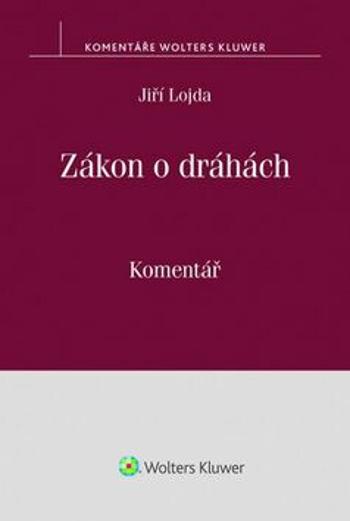 Zákon o dráhách - Jiří Lojda