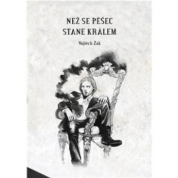 Než se pěšec stane králem (999-00-034-5217-7)