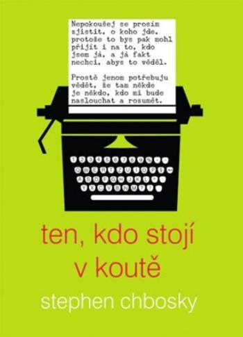 Ten, kdo stojí v koutě - Stephen Chbosky