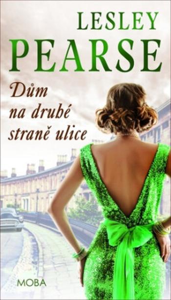 Dům na druhé straně ulice - Lesley Pearse