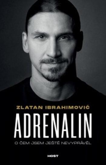 Adrenalin - Zlatan Ibrahimovic, Luigi Garlando