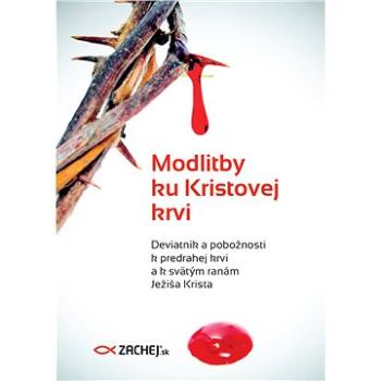 Modlitby ku Kristovej krvi (978-80-8211-182-1)